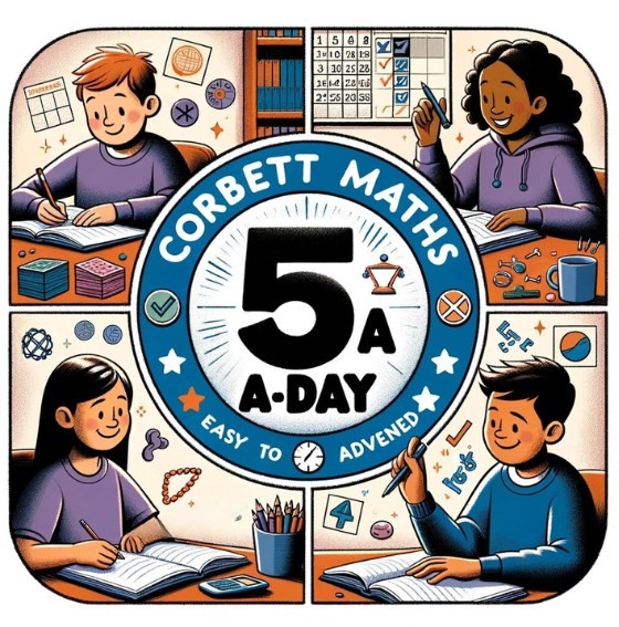 Illustration of the Corbettmaths 5-a-Day logo, surrounded by five distinct mathematical tasks ranging from easy to advanced. Diverse students of diffe