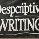 Descriptive Writing