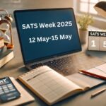 SATs Week 2025 Important Dates, Exam Forma