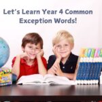 Year 4 Common Exception words