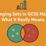 changing sets in GCSE Maths